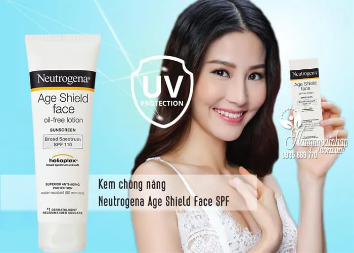 Thành phần và công nghệ Helioplex trong kem chống nắng Neutrogena Age Shield Face SPF 110